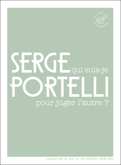 QUI SUIS-JE POUR JUGER L´AUTRE ?