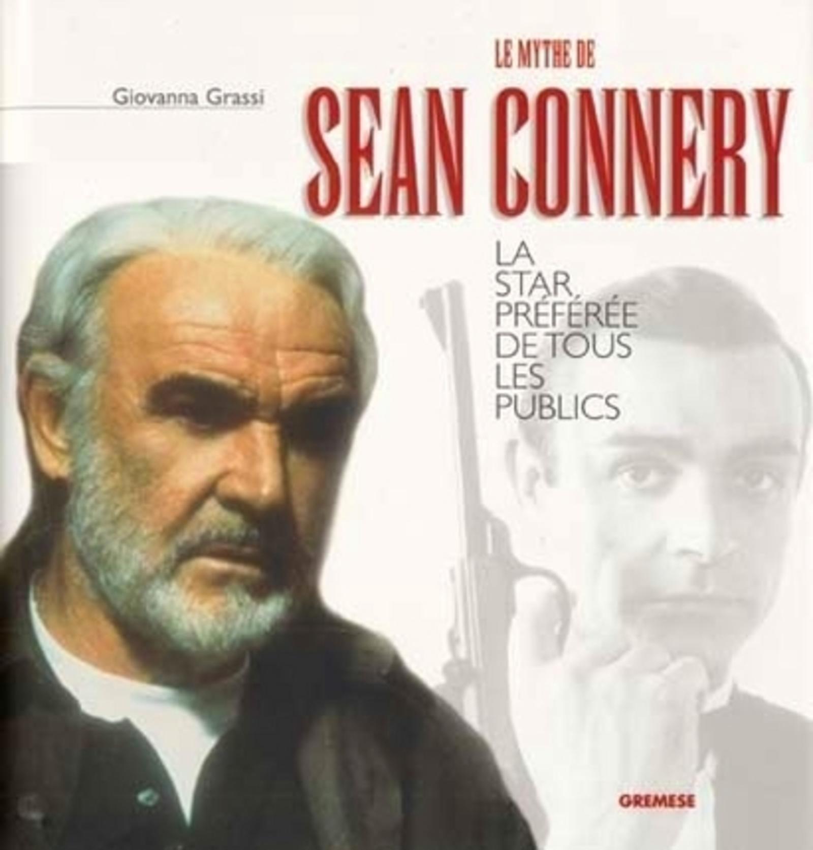 MYTHE DE SEAN CONNERY. LA STAR PREFEREE DE TOUS LES PUBLICS