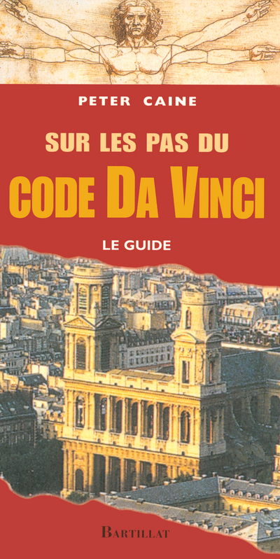 SUR LES PAS DU CODE DA VINCI - LE GUIDE