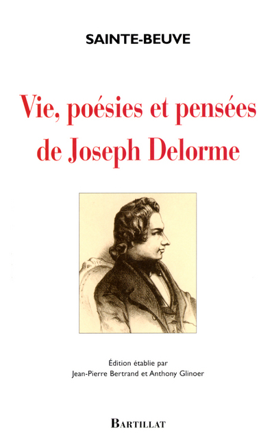 VIE POESIES ET PENSEES DE JOSEPH DELORME