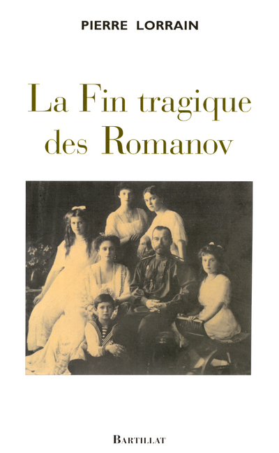 FIN TRAGIQUE DES ROMANOV