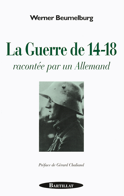 GUERRE DE 14-18 RACONTEE PAR UN ALLEMAND