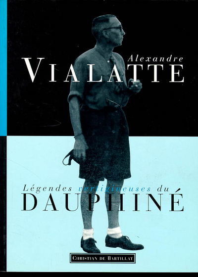 LEGENDES VERTIGINEUSES DU DAUPHINE