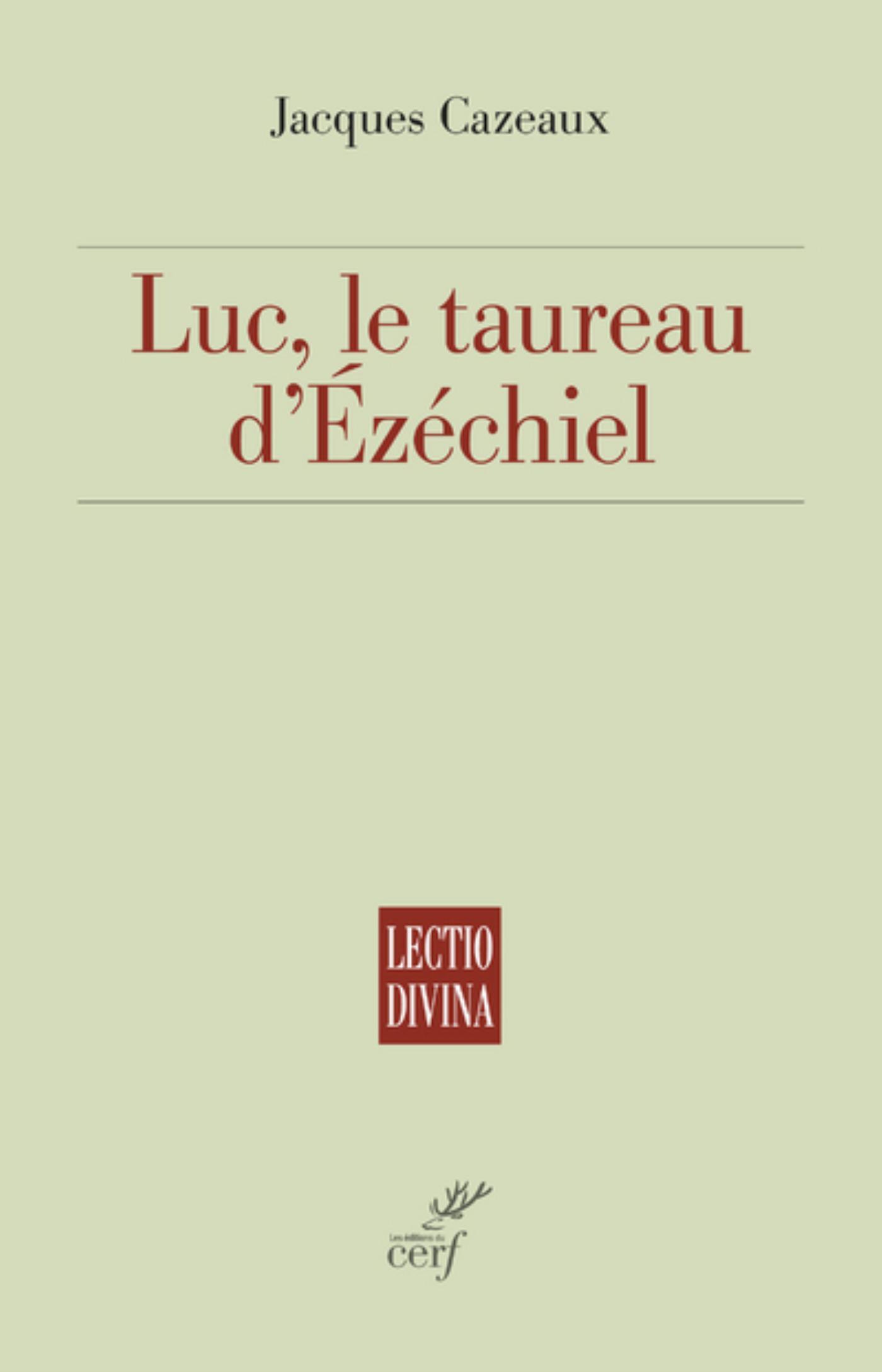 LUC, LE TAUREAU D´EZECHIEL
