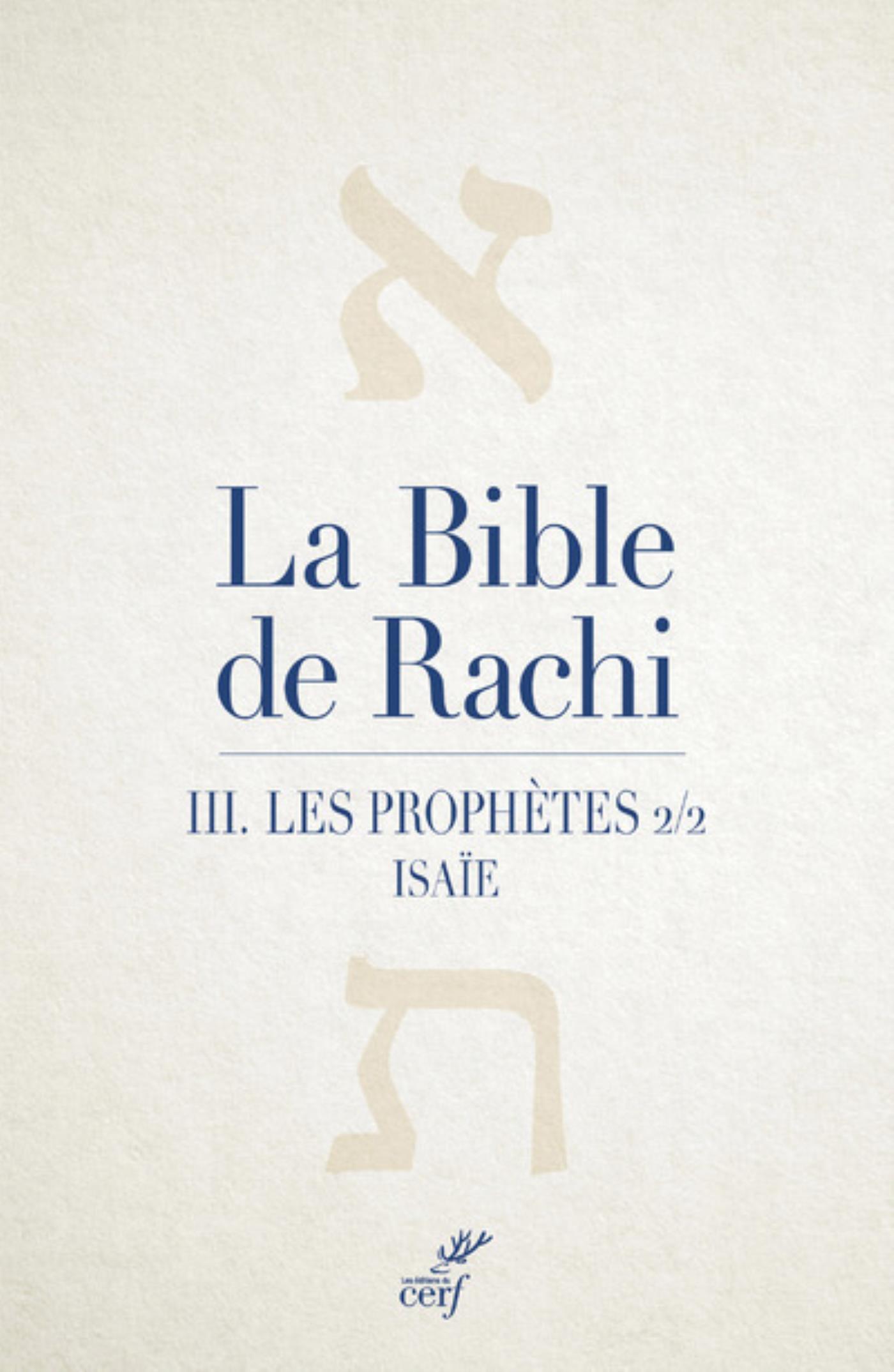 BIBLE DE RACHI - LES PROPHETES 2/2 - TOME 3 LES PROPHETES 2/2. ISAIE
