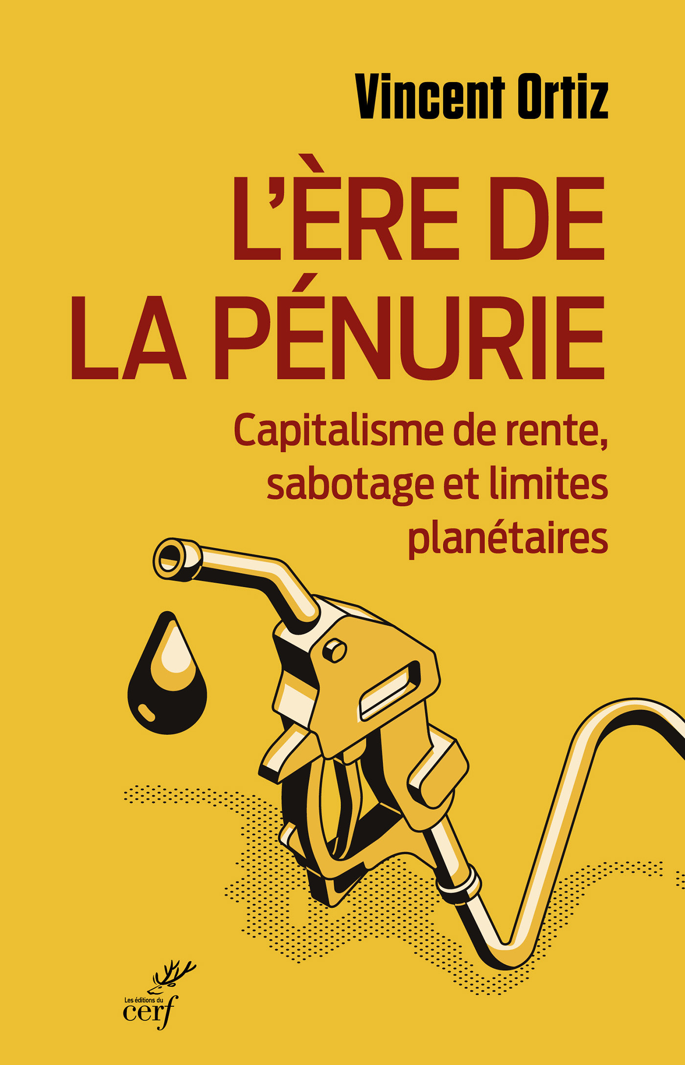 L´ERE DE LA PENURIE - CAPITALISME DE RENTE, SABOTAGE ET LIMITES PLANETAIRES