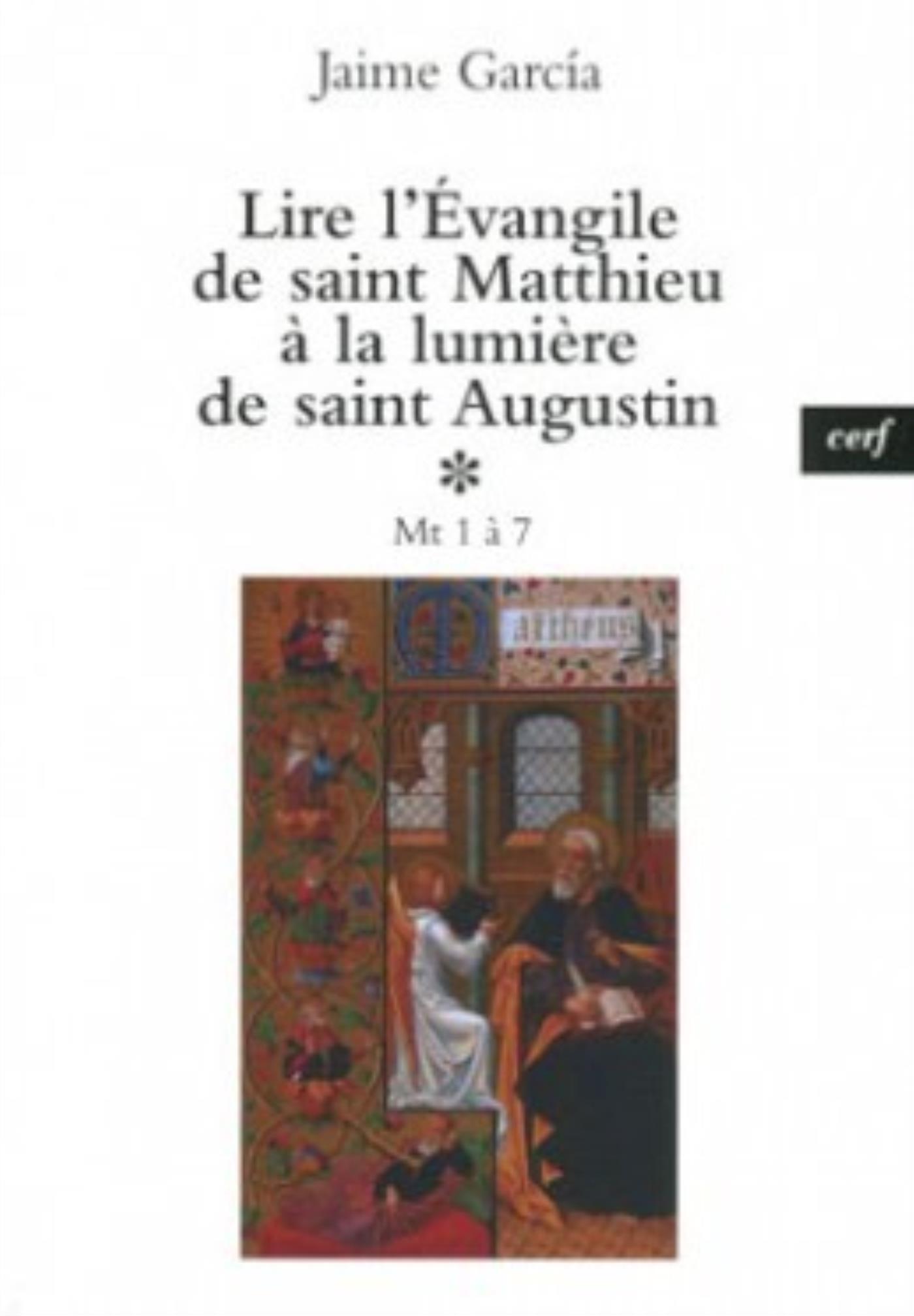 LIRE L´EVANGILE DE SAINT MATTHIEU A LA LUMIERE DE SAINT AUGUSTIN