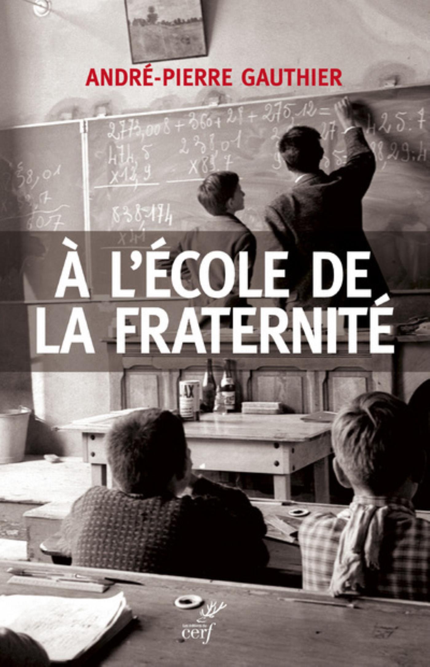 A L ECOLE DE LA FRATERNITE