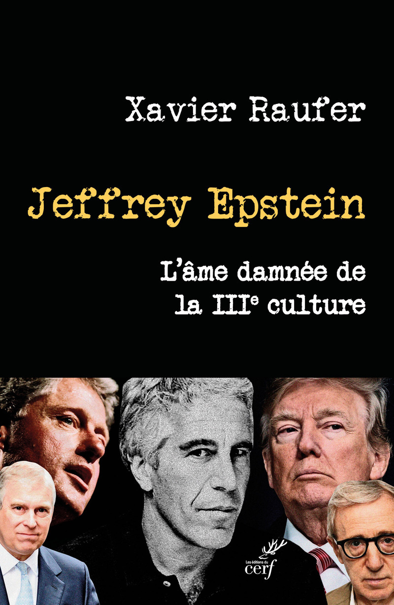 JEFFREY EPSTEIN - L´AME DAMNEE DE LA IIIE CULTURE