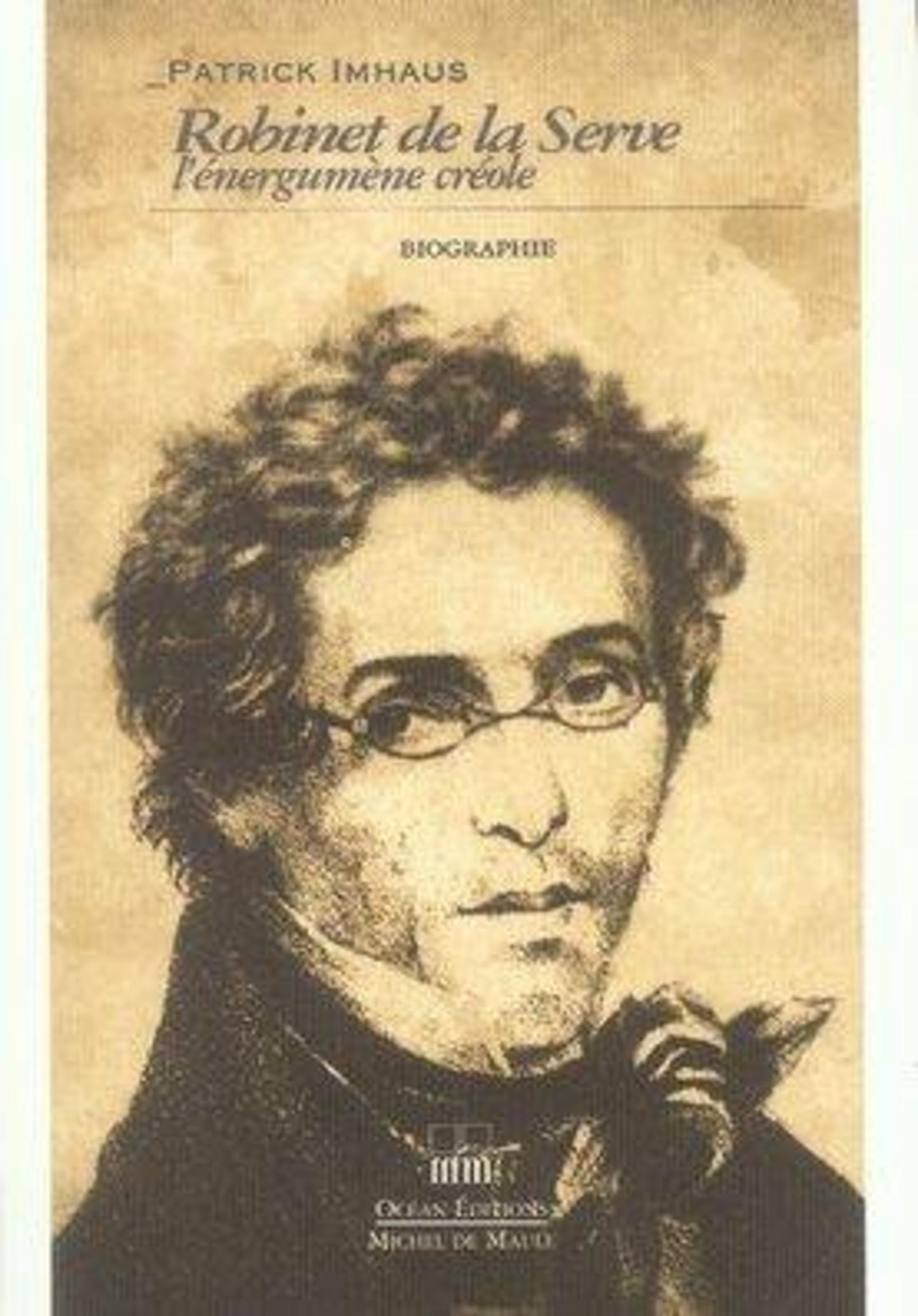 ROBINET DE LA SERVE, HEROS DE L'ILE DE LA REUNION