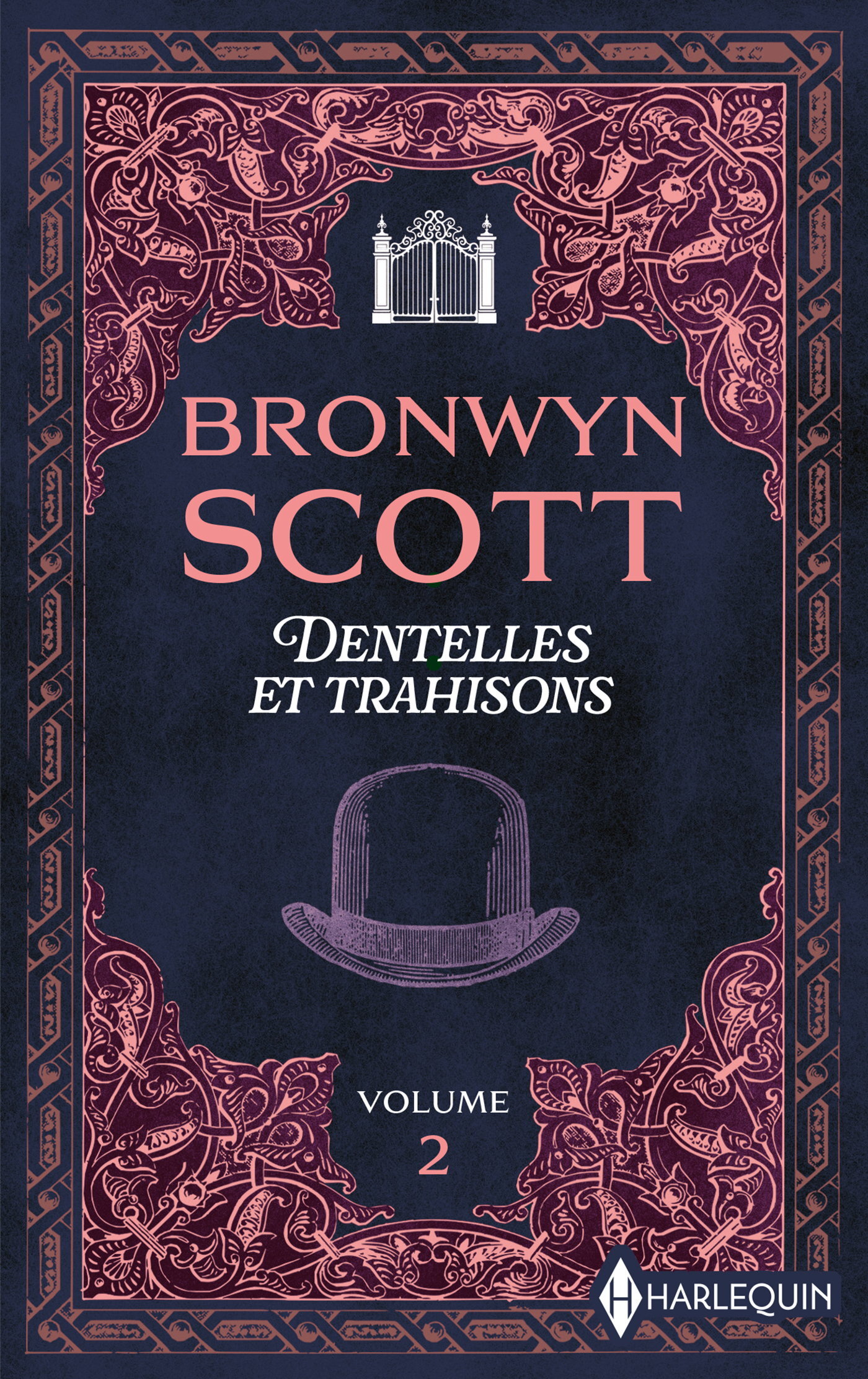 DENTELLES ET TRAHISONS - T02 - DENTELLES ET TRAHISONS - VOLUME 2 - LA MYSTERIEUSE INVITEE DU BAL - L