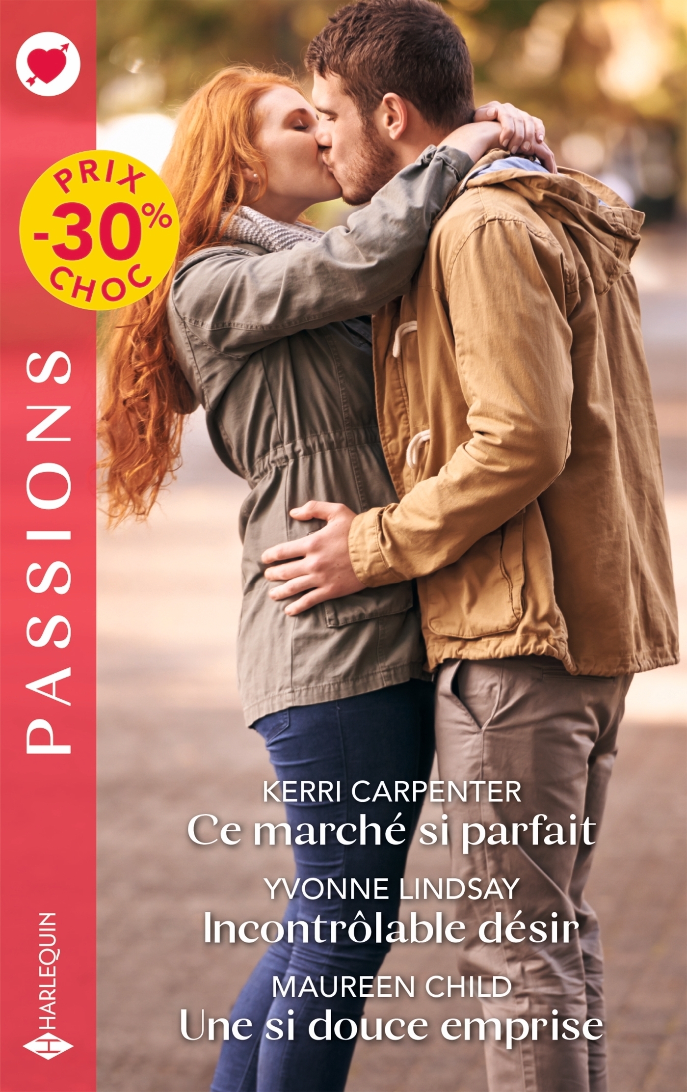 CE MARCHE SI PARFAIT - INCONTROLABLE DESIR - UNE SI DOUCE EMPRISE