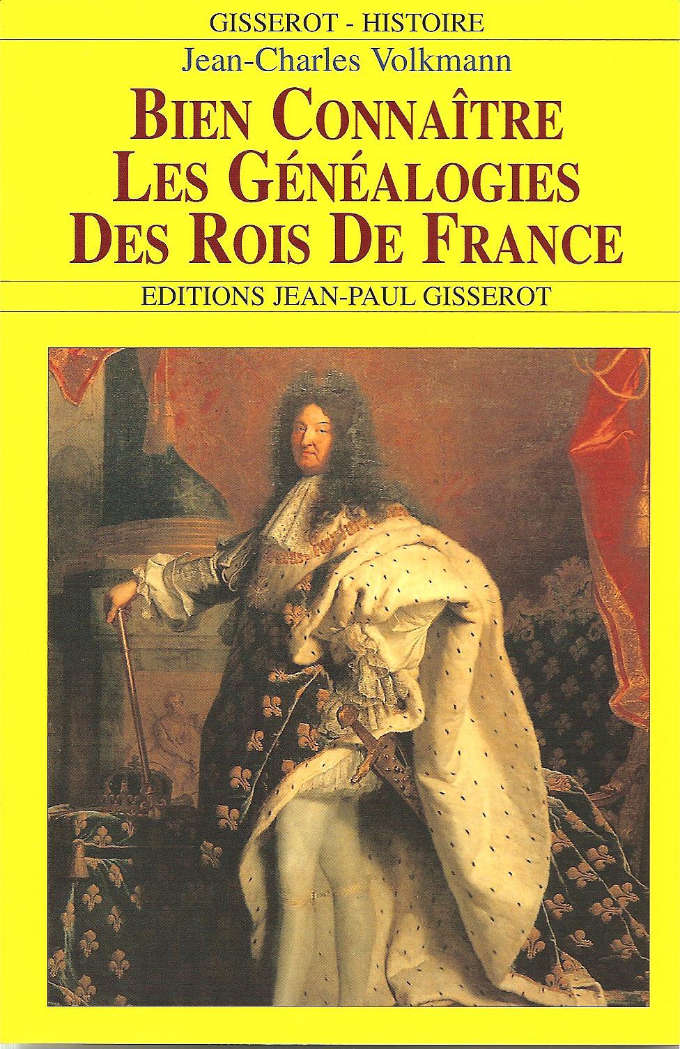 GENEALOGIES DES ROIS DE FRANCE