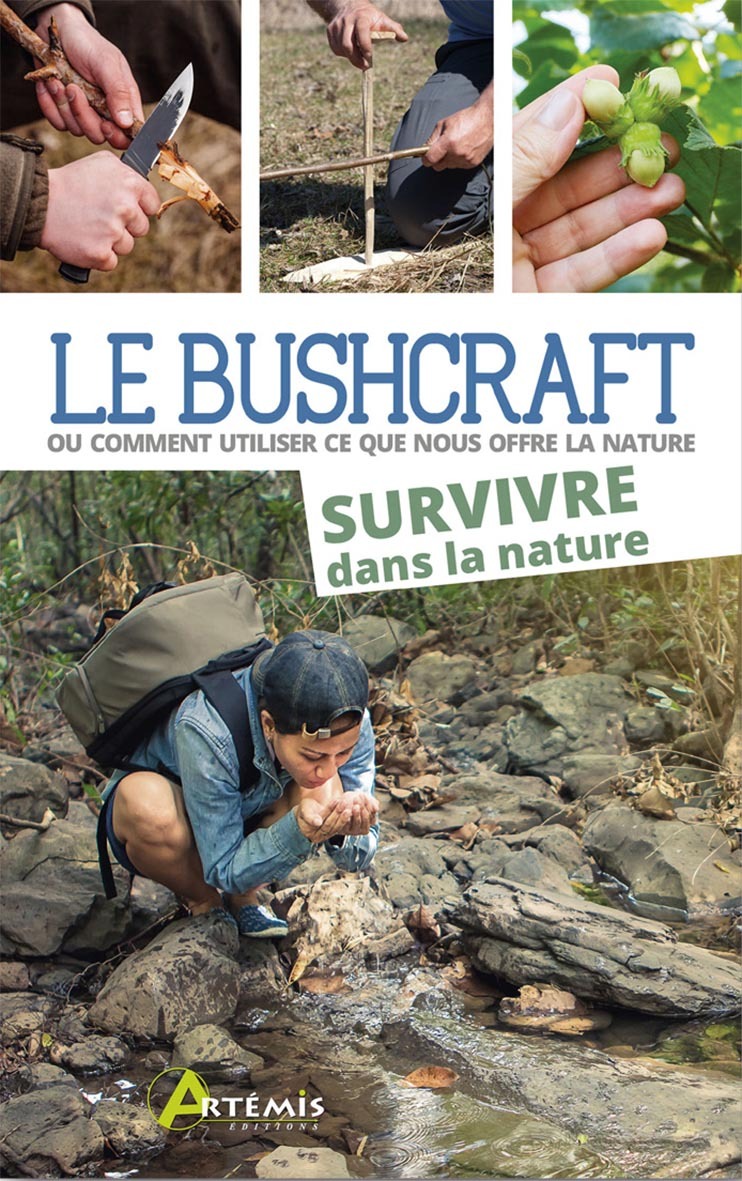BUSHCRAFT TOME 2, SURVIVRE DANS LA NATURE