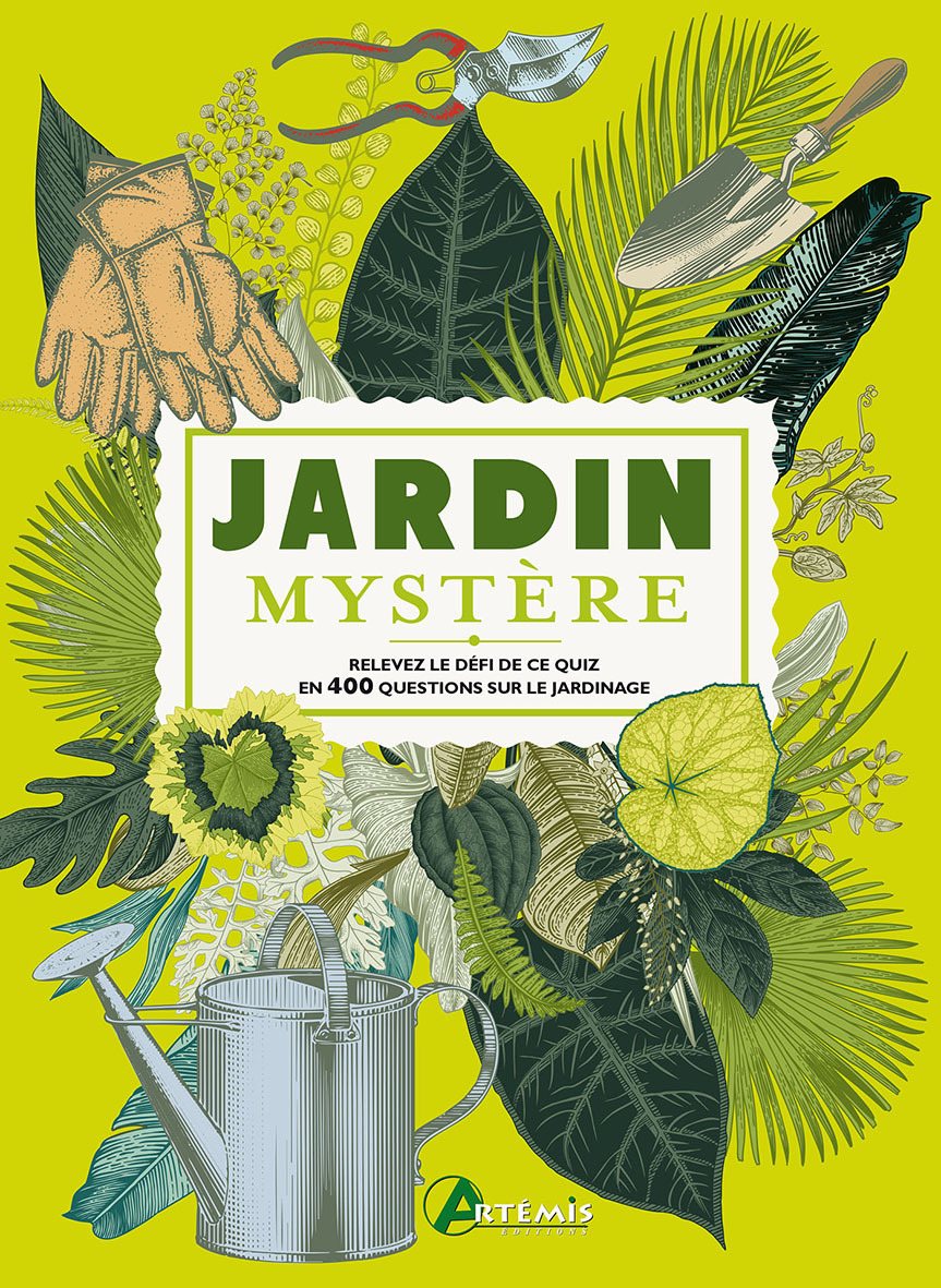 JARDIN MYSTERE - RELEVEZ LE DEFI DE CE QUIZ EN 400 QUESTIONS SUR LE JARDINAGE