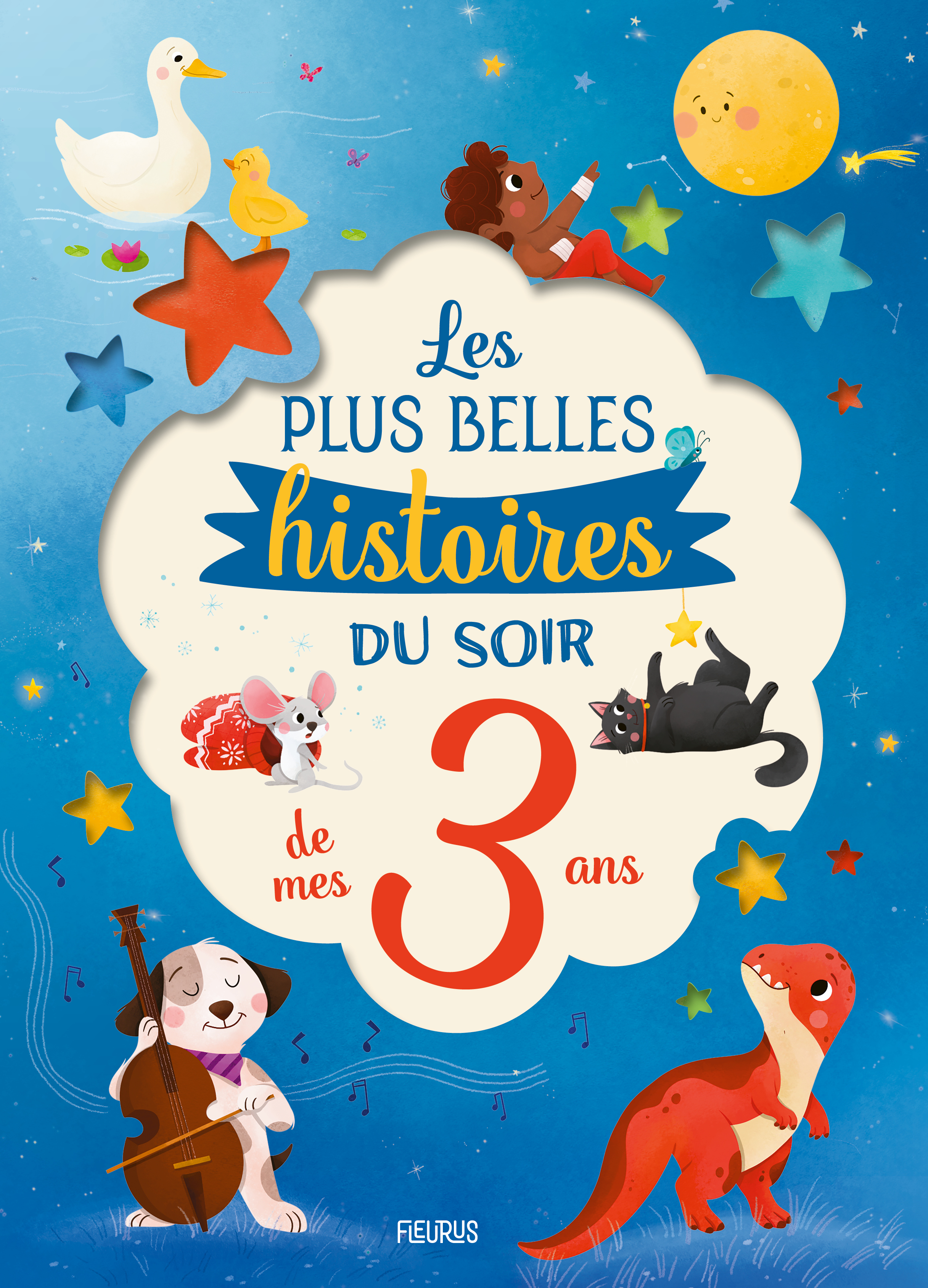 LES PLUS BELLES HISTOIRES DU SOIR DE MES 3 ANS