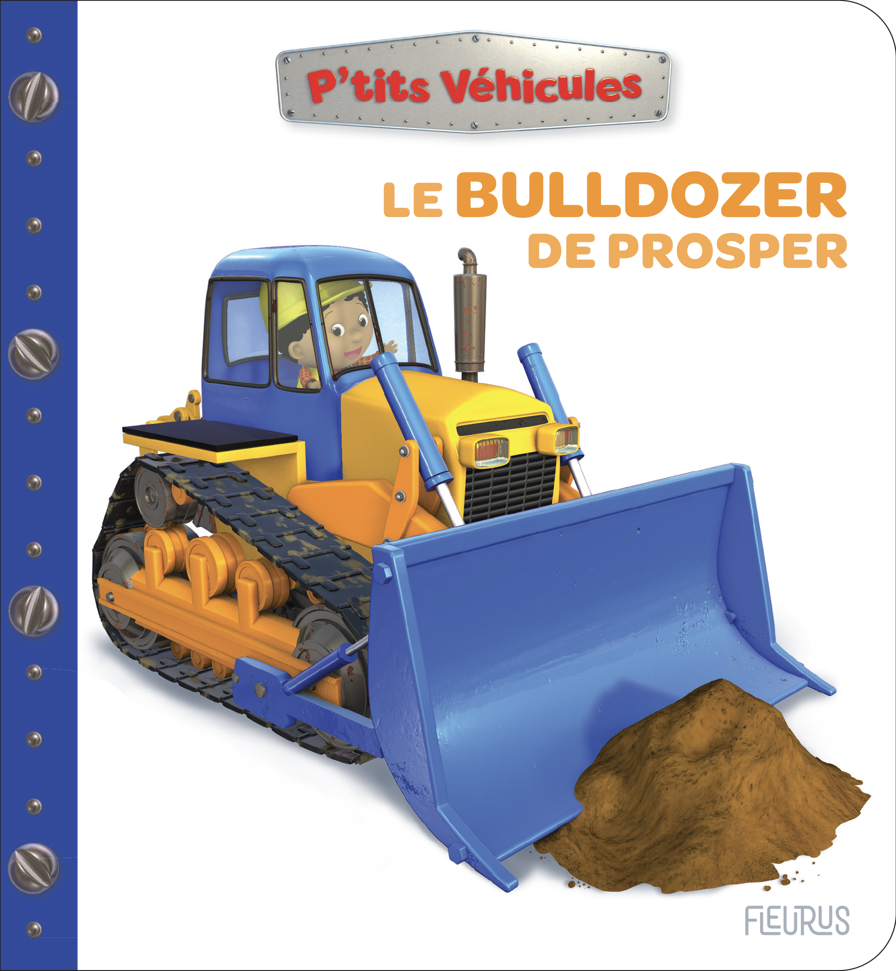 LE BULLDOZER DE PROSPER
