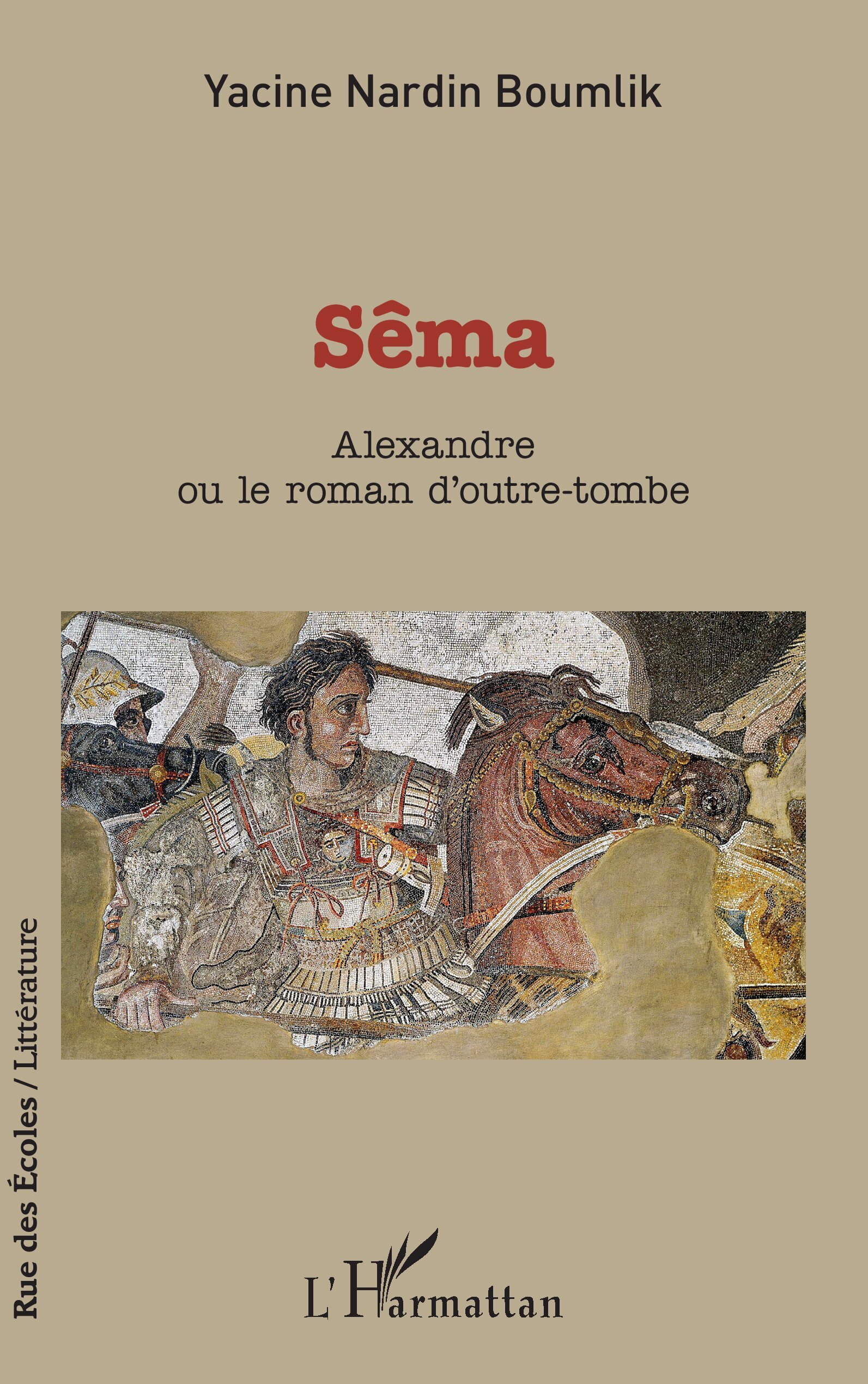 SEMA - ALEXANDRE OU LE ROMAN D´OUTRE-TOMBE