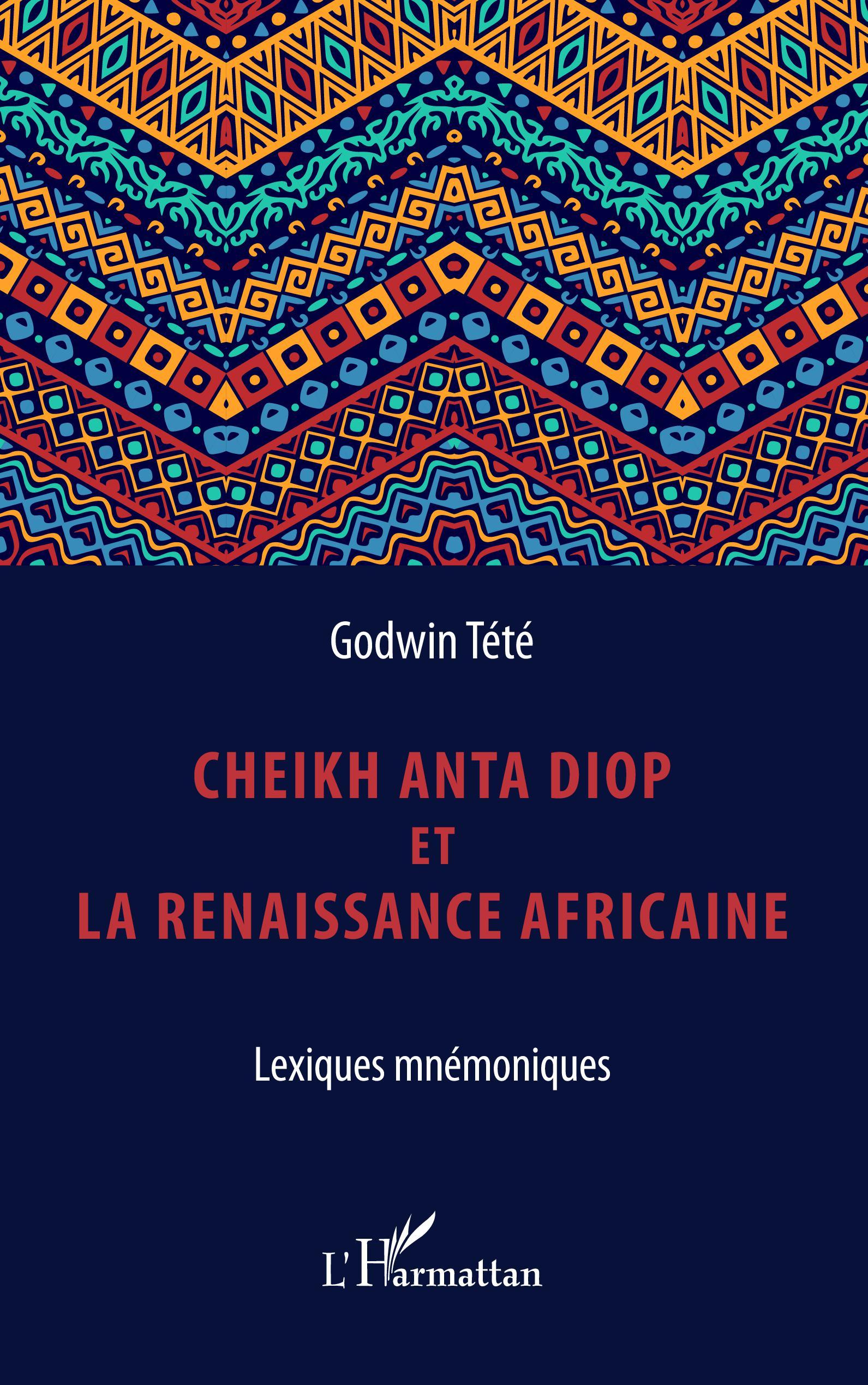 CHEIKH ANTA DIOP ET LA RENAISSANCE AFRICAINE - LEXIQUES MNEMONIQUES