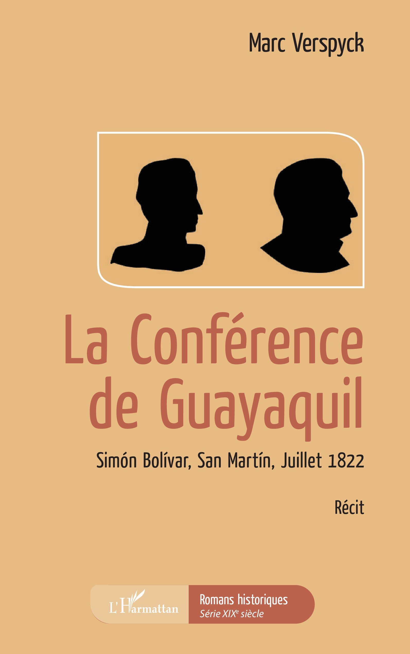 CONFERENCE DE GUAYAQUIL - SIMON BOLIVAR, SAN MARTIN, JUILLET 1822