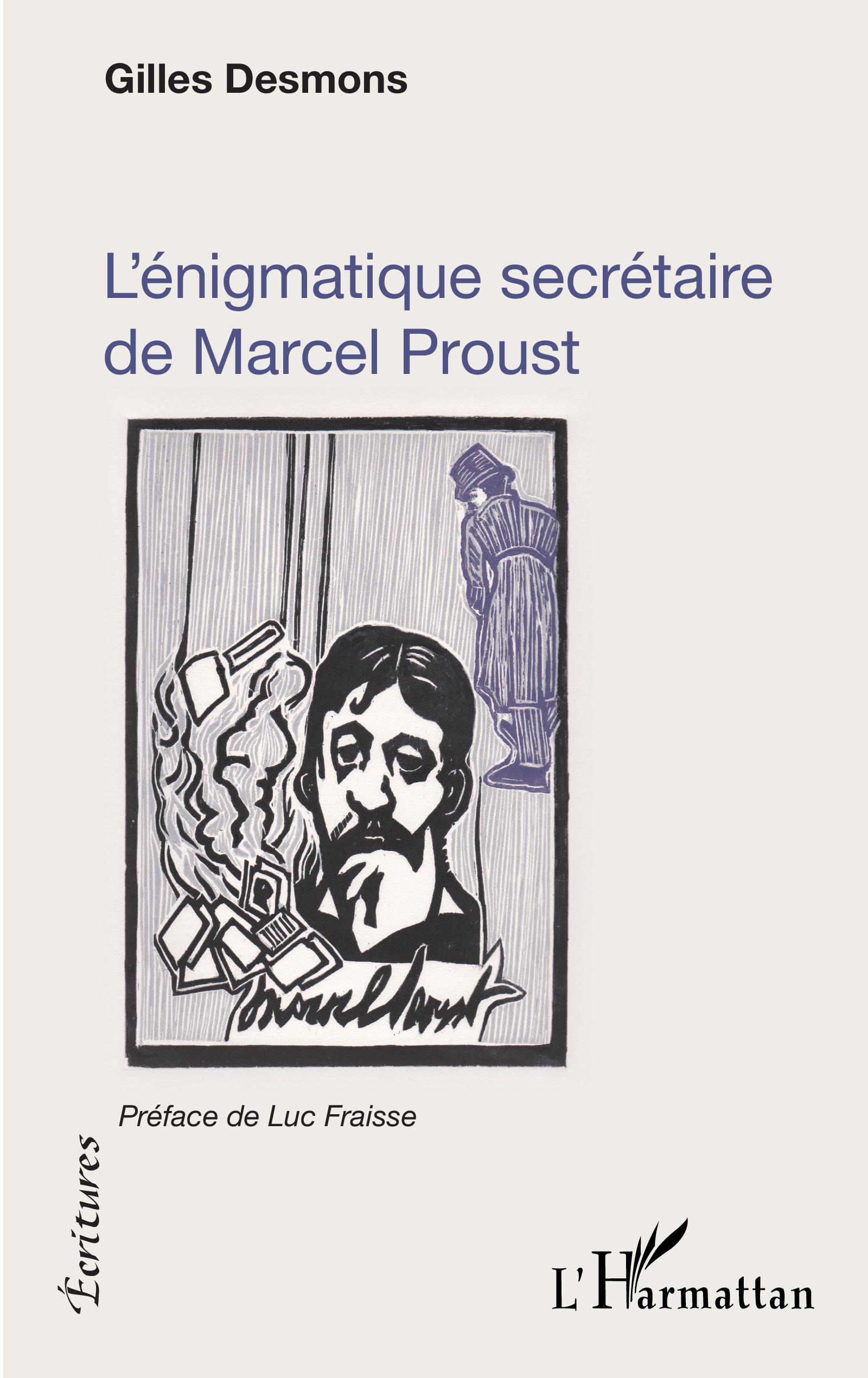 L´ENIGMATIQUE SECRETAIRE DE MARCEL PROUST