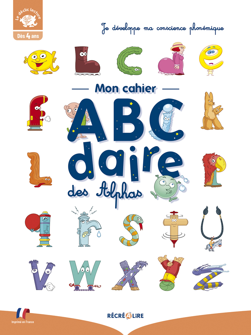 CAHIER ACTIVITES ABECEDAIRE - JE DEVELOPPE MA CONSCIENCE PHONEMIQUE