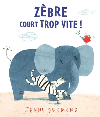 ZEBRE COURT TROP VITE!