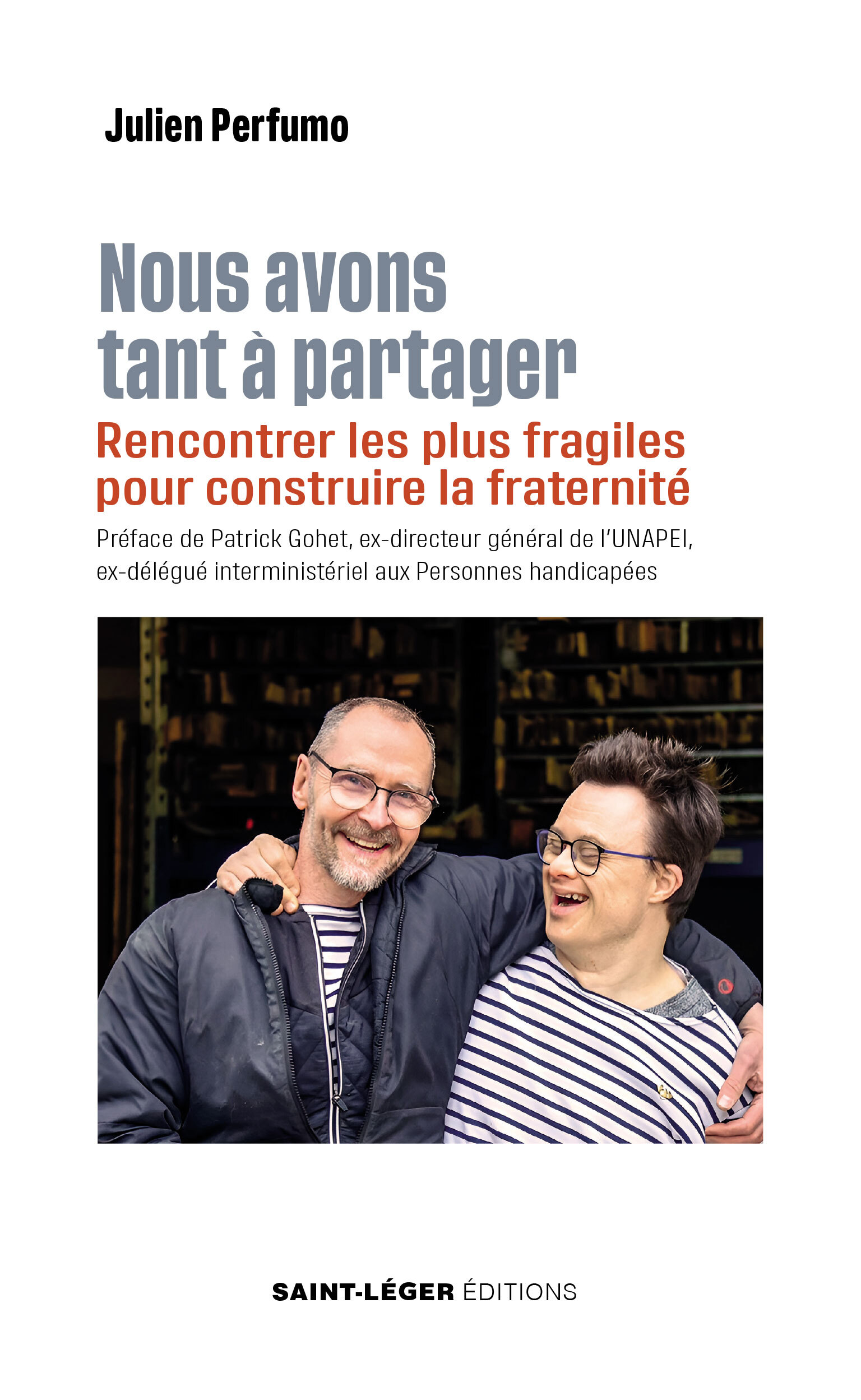 NOUS AVONS TANT A PARTAGER - RENCONTRER LES PLUS FRAGILES POUR CONSTRUIRE LA FRATERNITE