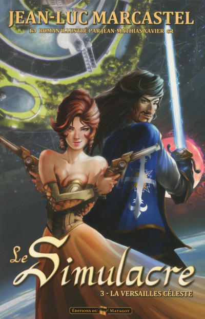 SIMULACRE - TOME 3 LA VERSAILLES CELESTE