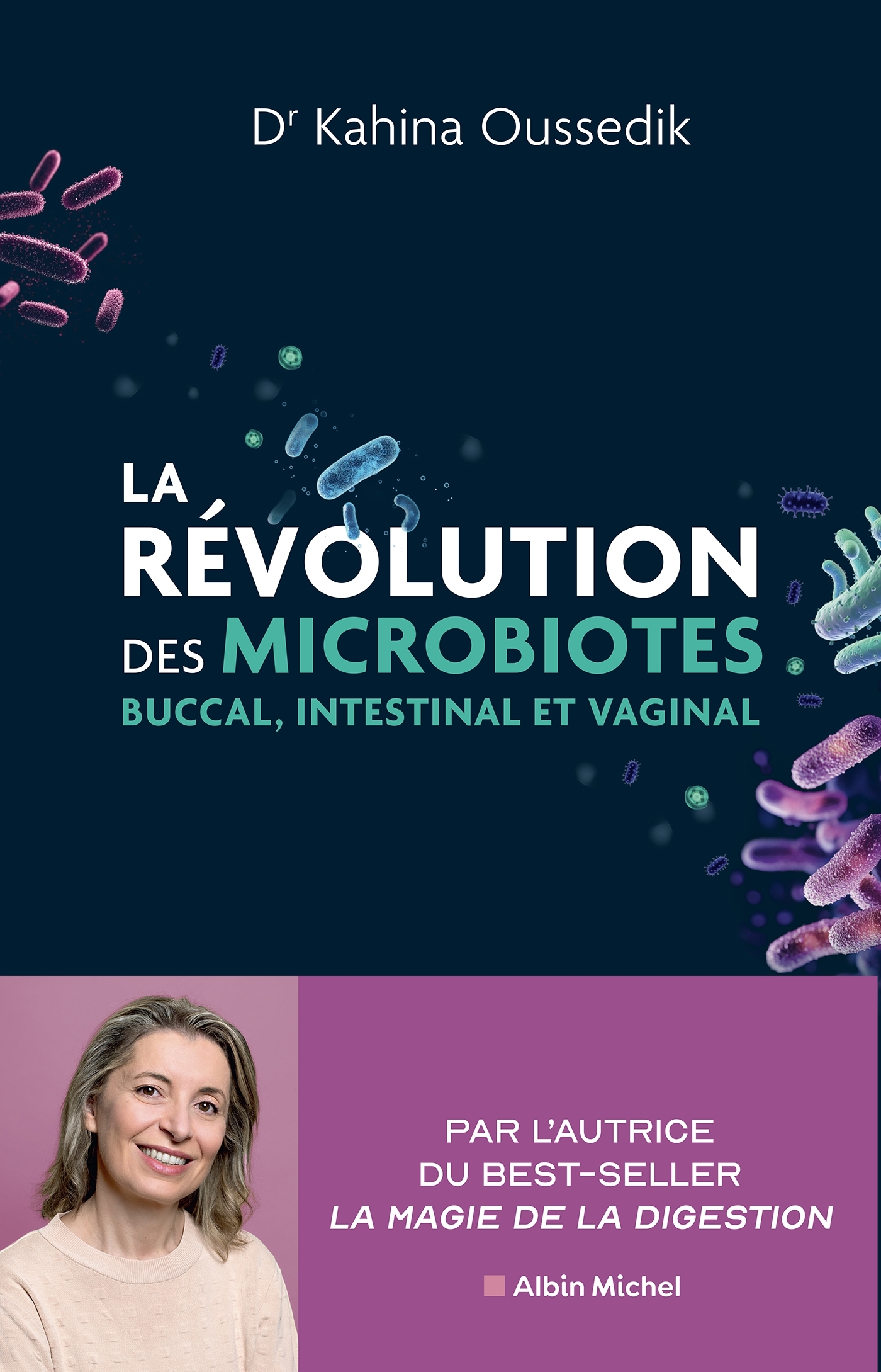 REVOLUTION DES MICROBIOTES - BUCCAL, INTESTINAL, ET VAGINAL