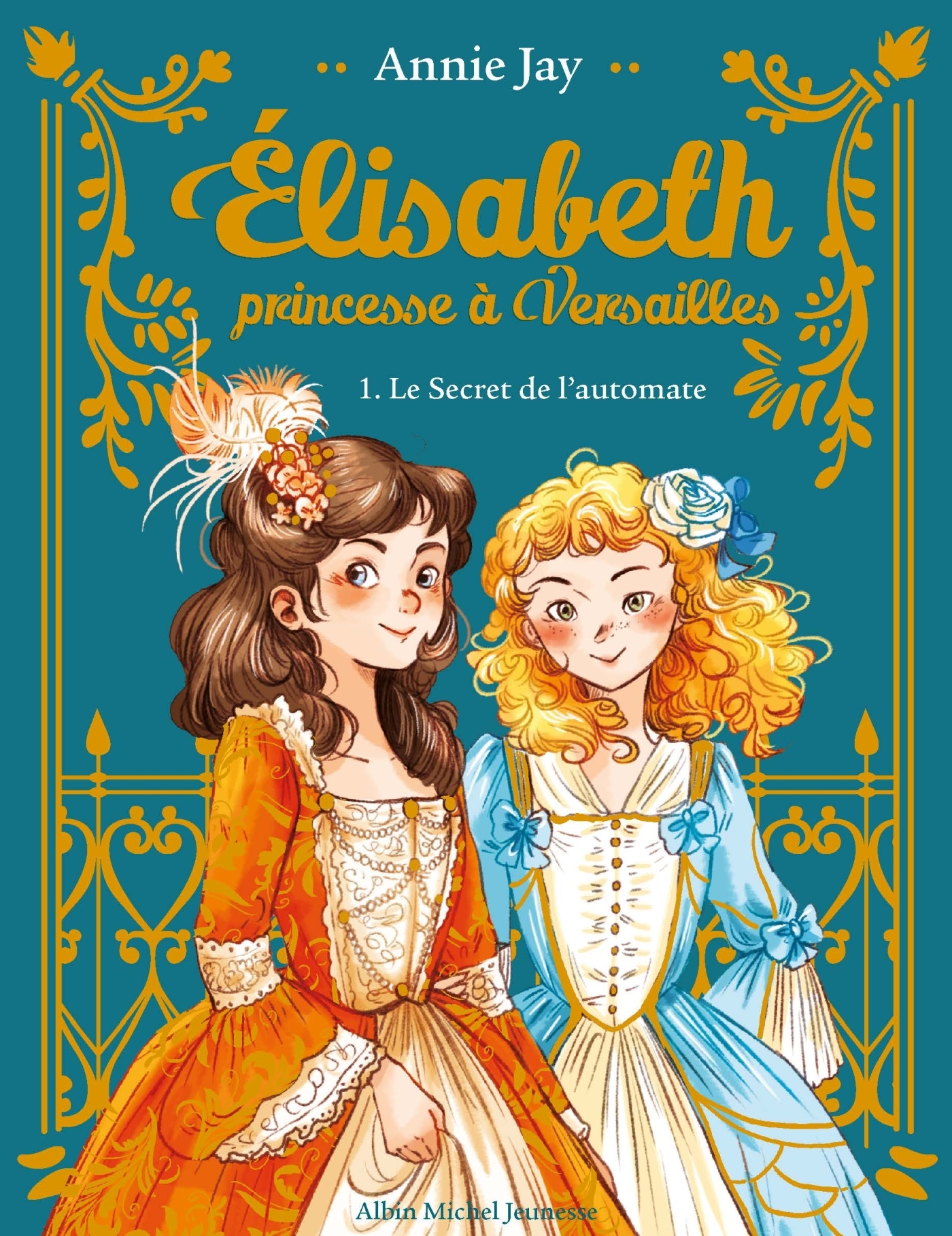 SECRET DE L´AUTOMATE EDITION COLLECTOR - ELISABETH, PRINCESSE A VERSAILL