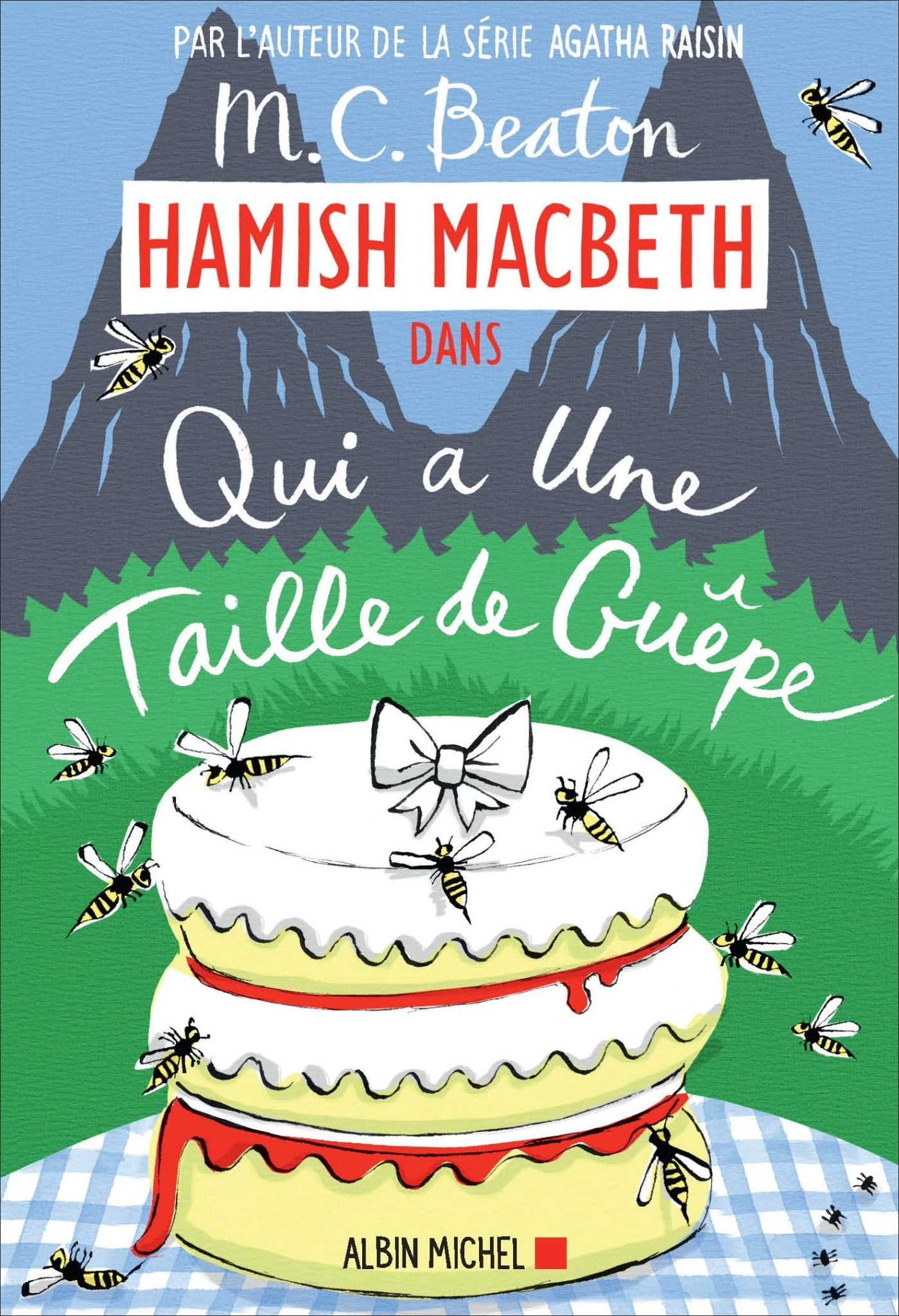 HAMISH MACBETH 4 - QUI A LA TAILLE D´UNE GUEPE
