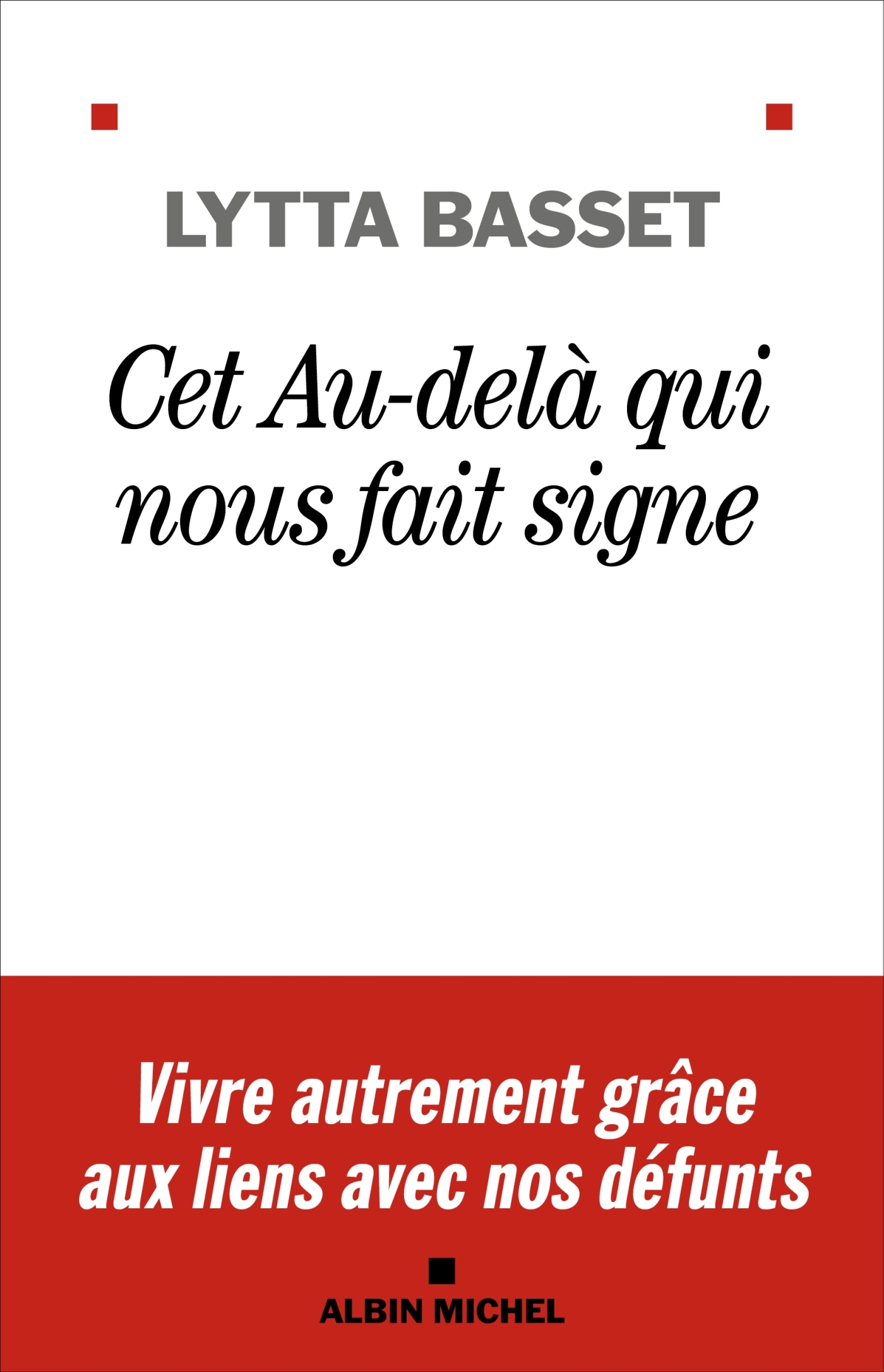 CET AU-DELA QUI NOUS FAIT SIGNE