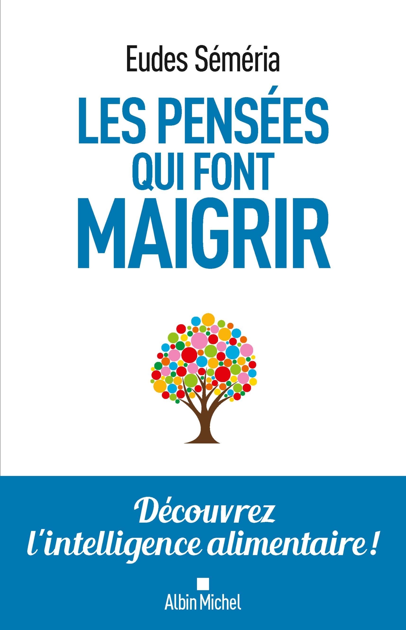 PENSEES QUI FONT MAIGRIR