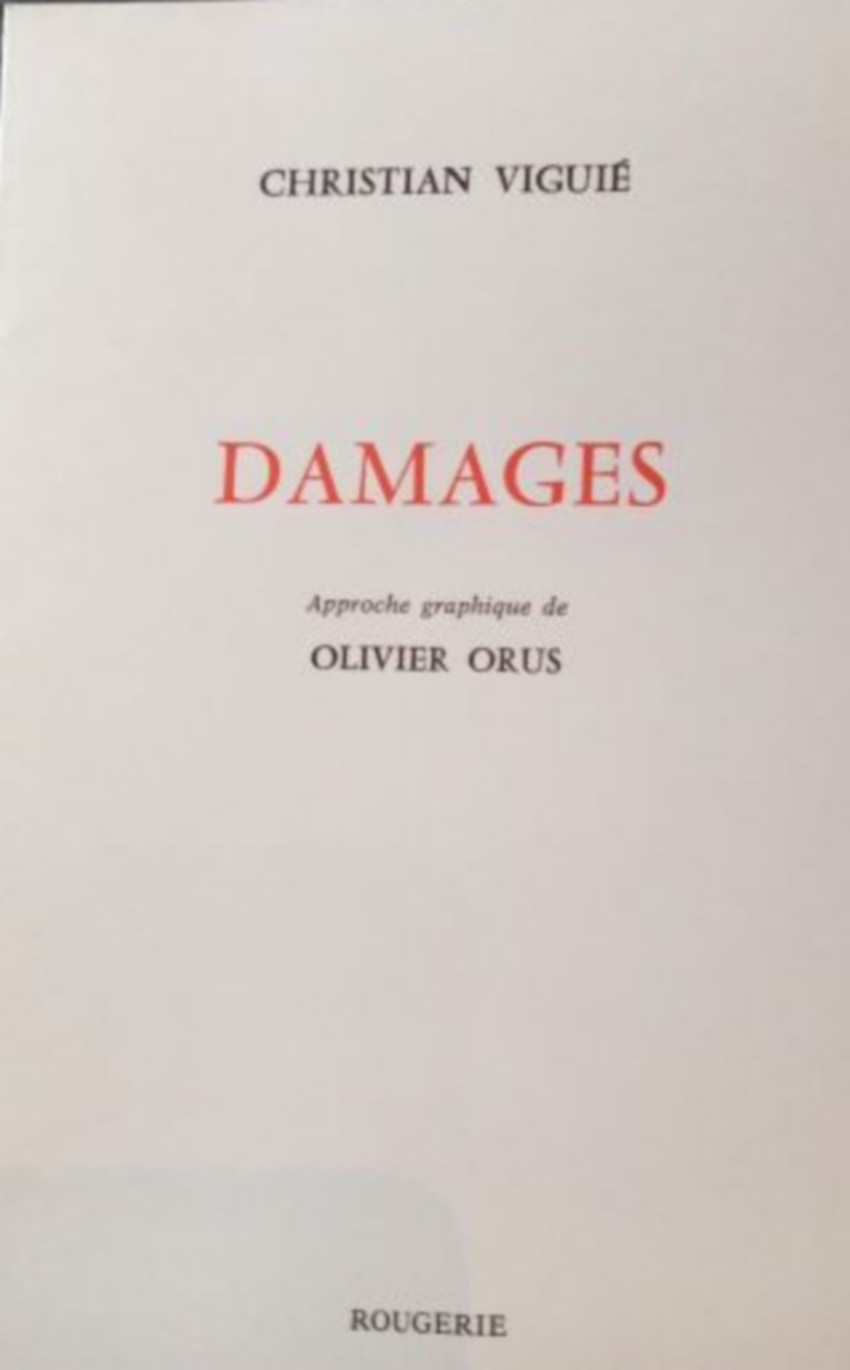 DAMAGES, AVEC APPROCHE GRAPHIQUE DE OLIVIER ORUS