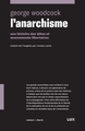 L´ANARCHISME - UNE HISTOIRE DES IDEES ET MOUVEMENTS LIBER