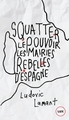 SQUATTER LE POUVOIR