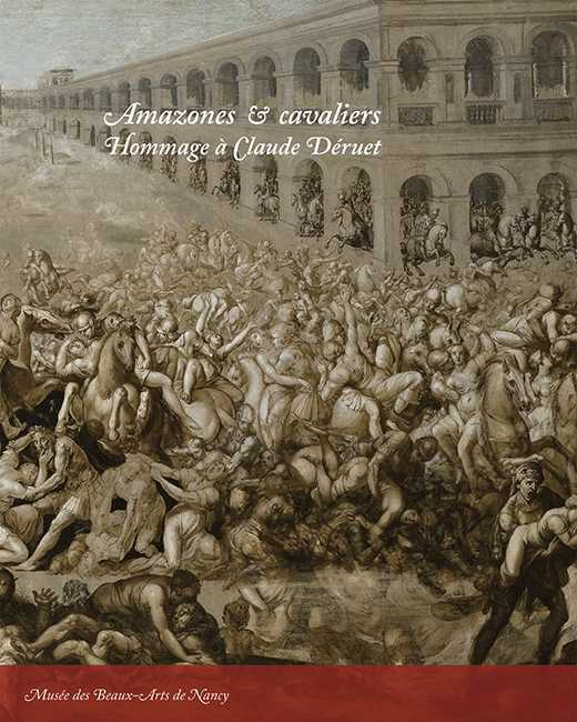 AMAZONES ET CAVALIERS - HOMMAGE A CLAUDE DERUET