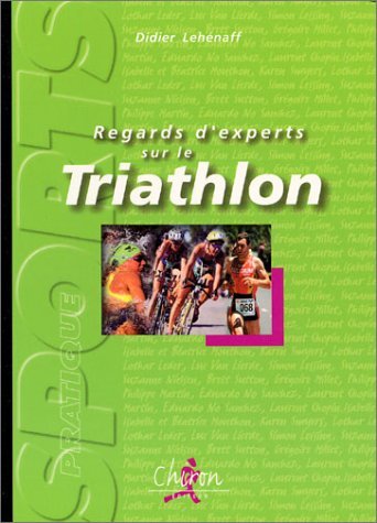 REGARDS D'EXPERTS SUR LE TRIATHLON