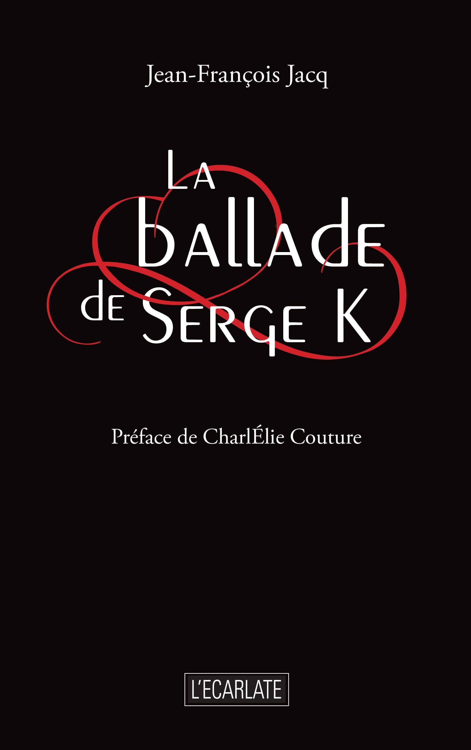LA BALLADE DE SERGE K