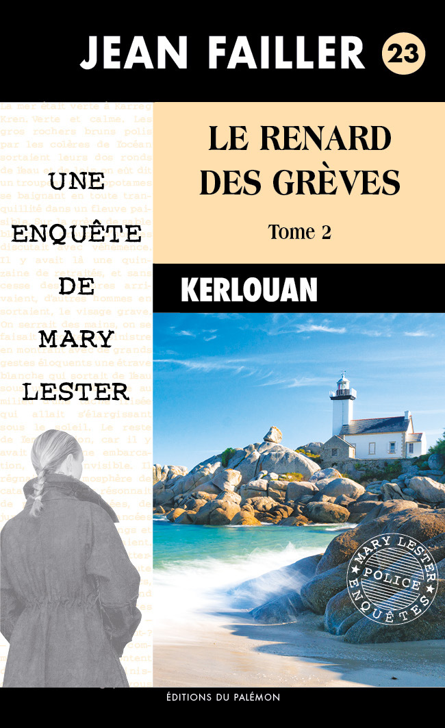 MARY LESTER - N 23 - LE RENARD DES GREVES - TOME 2