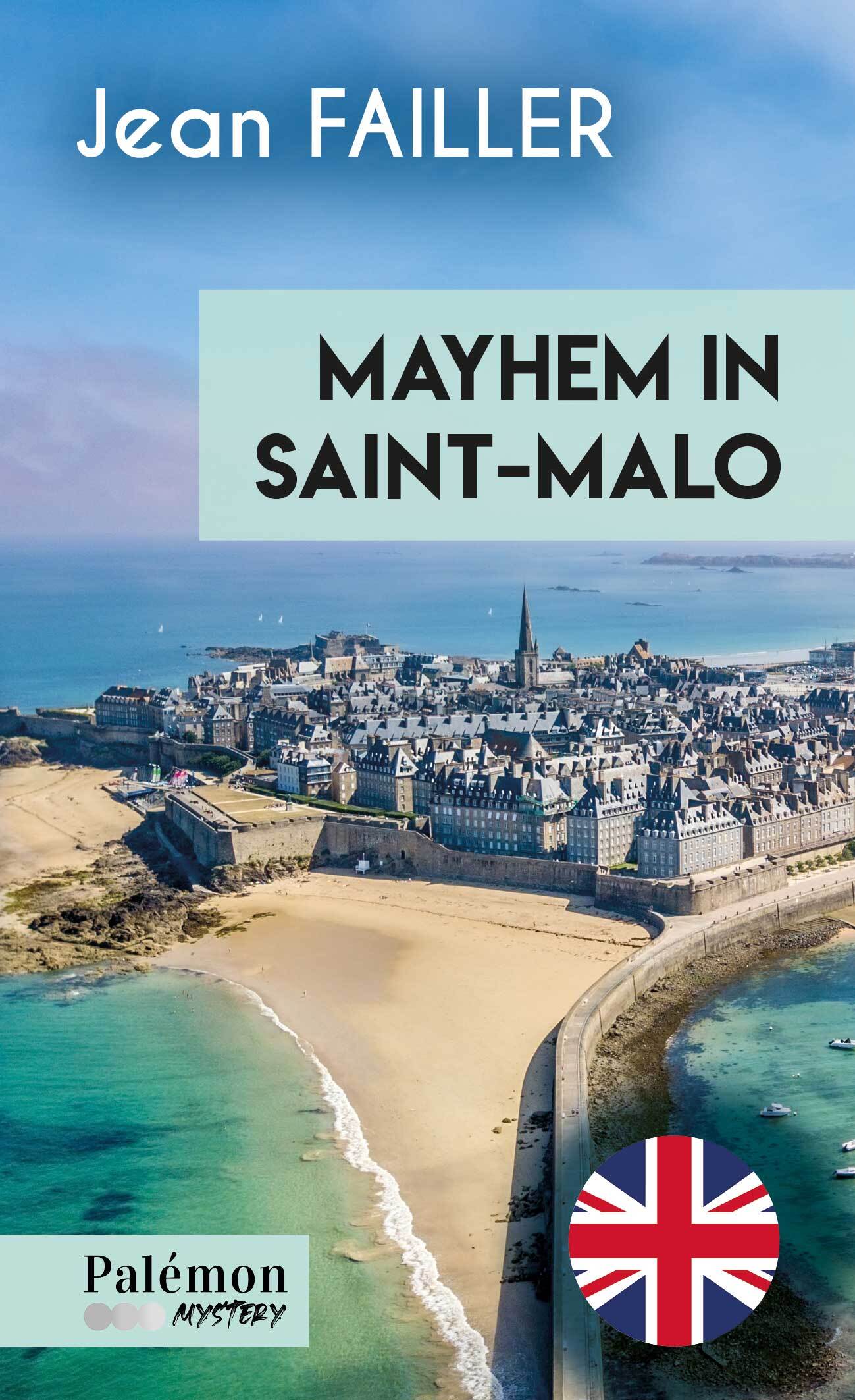 MAYHEM IN ST MALO 8