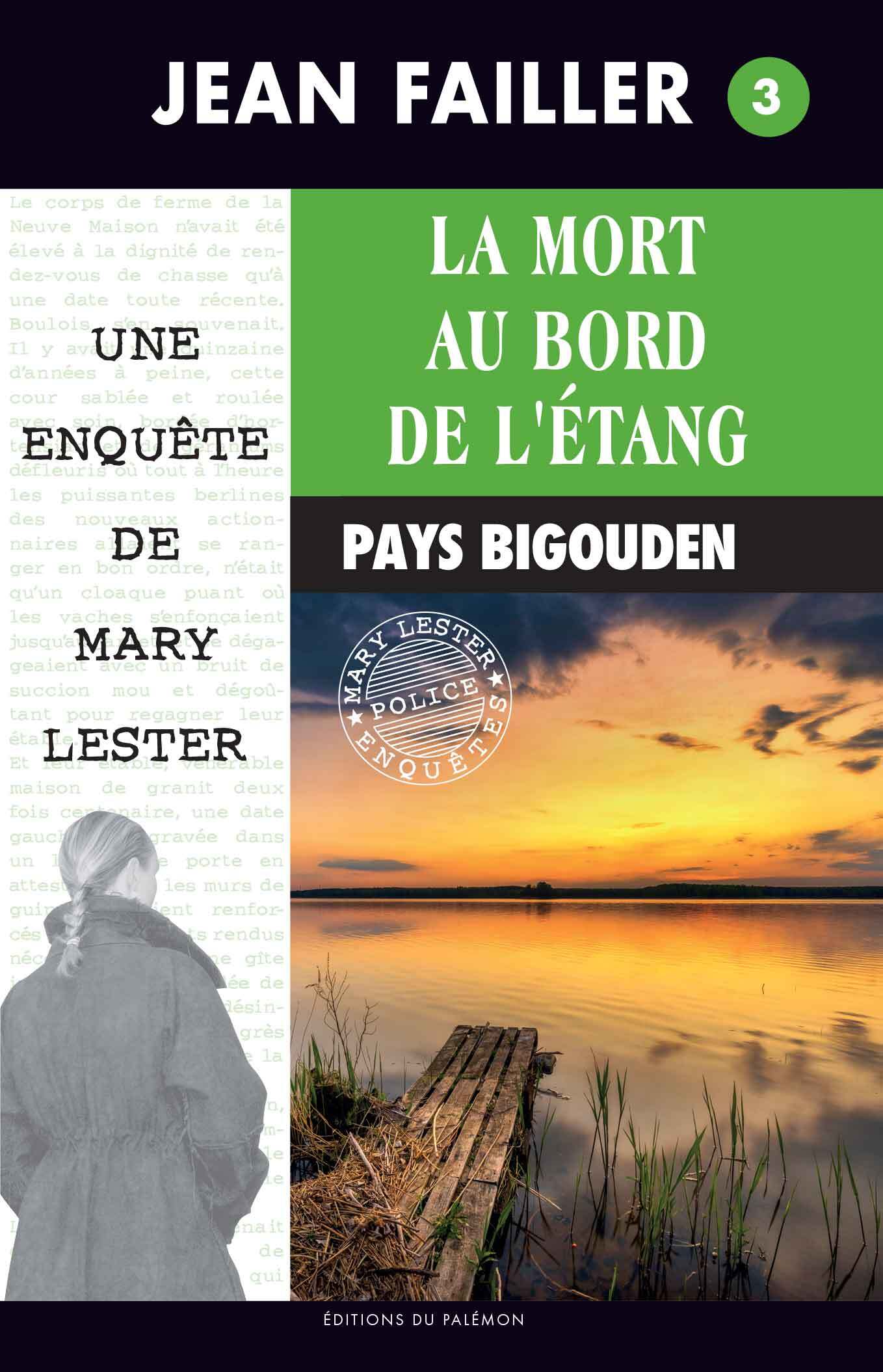 MORT AU BORD DE L´ETANG T3