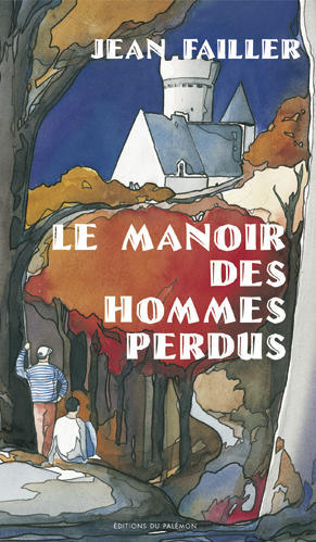 MANOIR DES HOMMES PERDUS 2