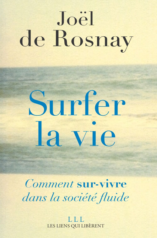 SURFER LA VIE