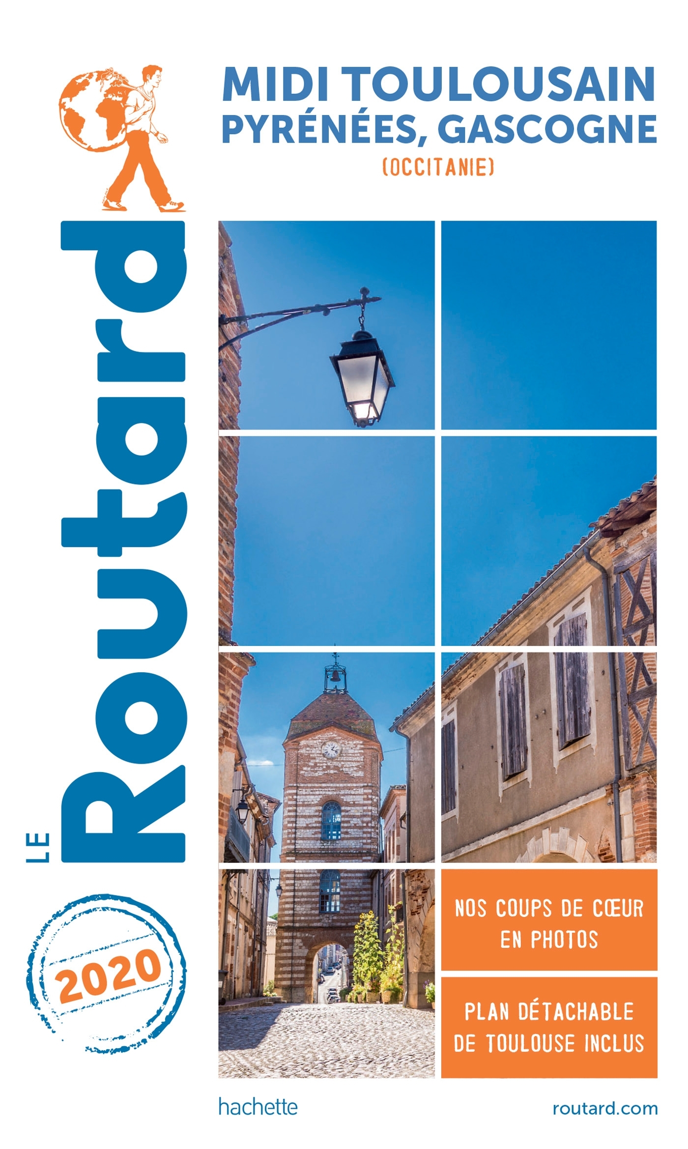 GUIDE DU ROUTARD MIDI TOULOUSAIN 2020 - PYRENEES GASCOGNE
