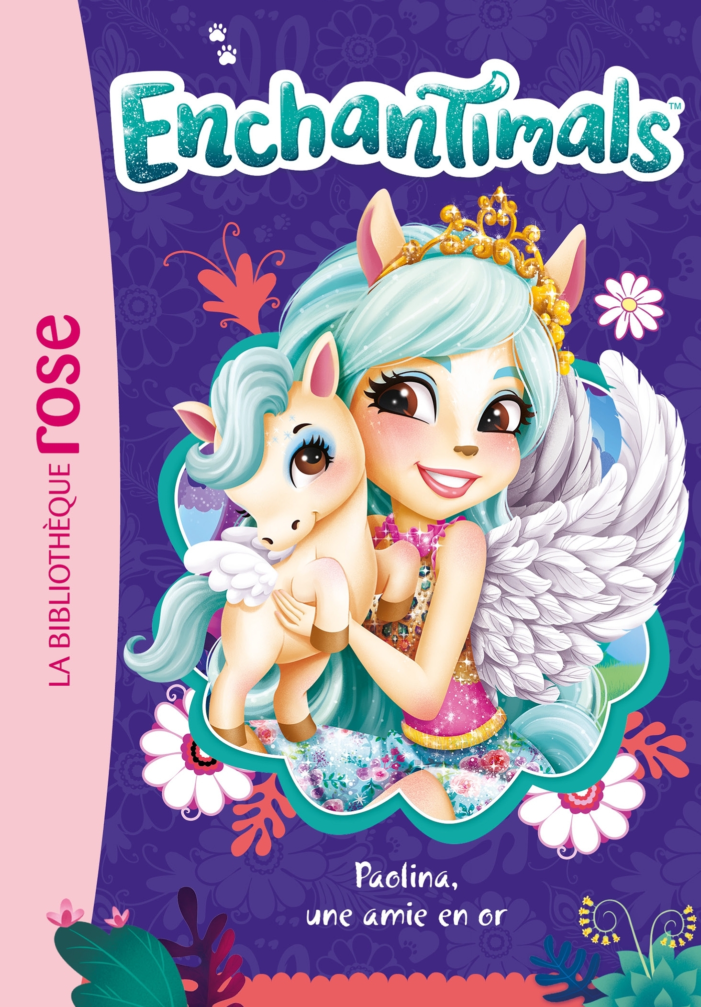 ENCHANTIMALS - T21 - ENCHANTIMALS 21 - PAOLINA, UNE AMIE EN OR