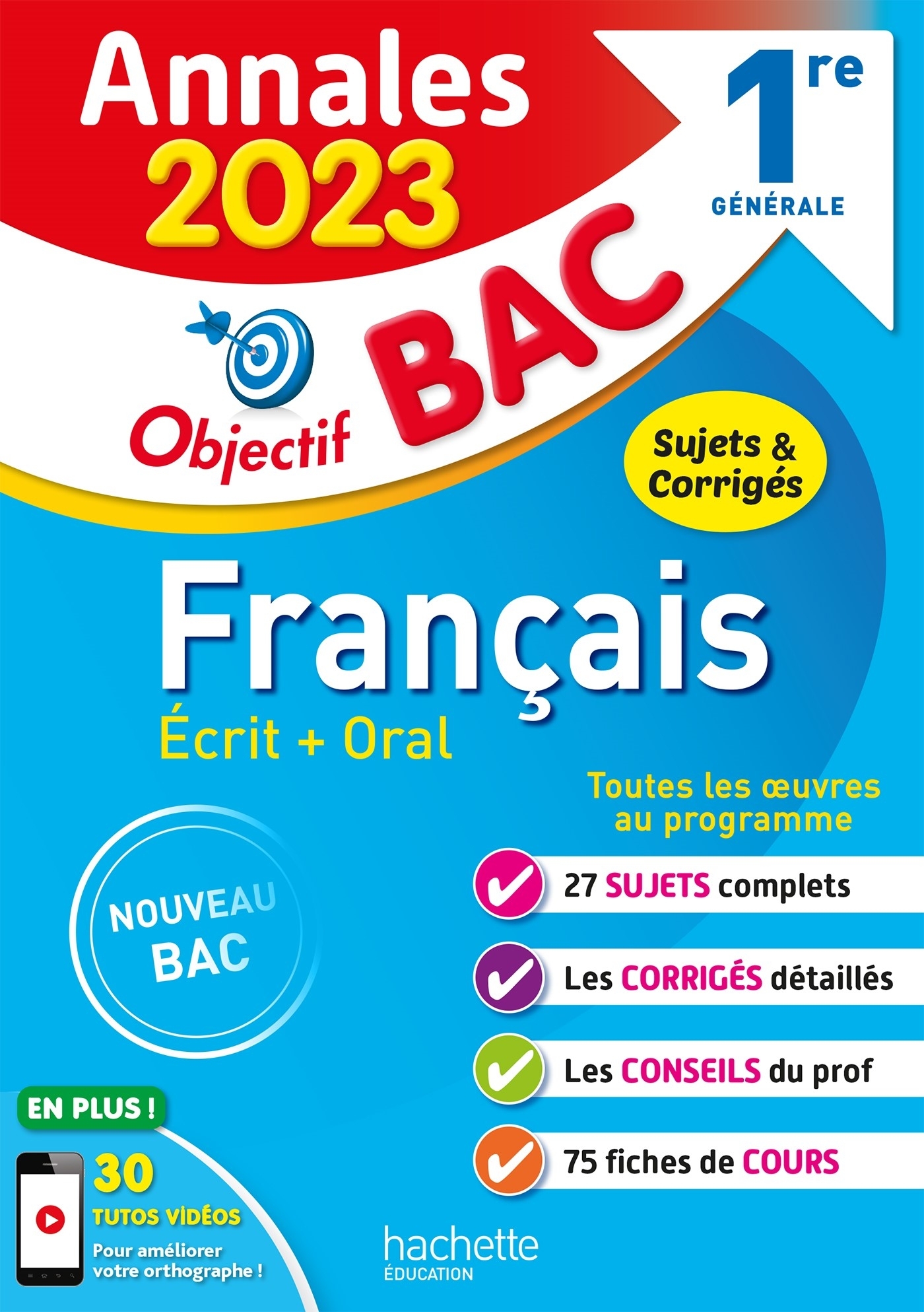 ANNALES OBJECTIF BAC 2023 - FRANCAIS 1RES