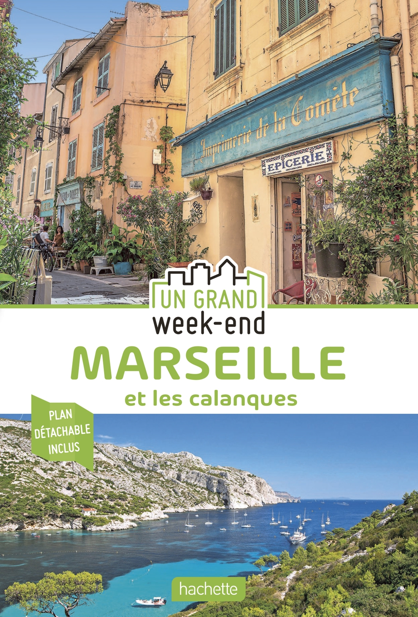 GUIDE UN GRAND WEEK-END A MARSEILLE ET LES CALANQUES