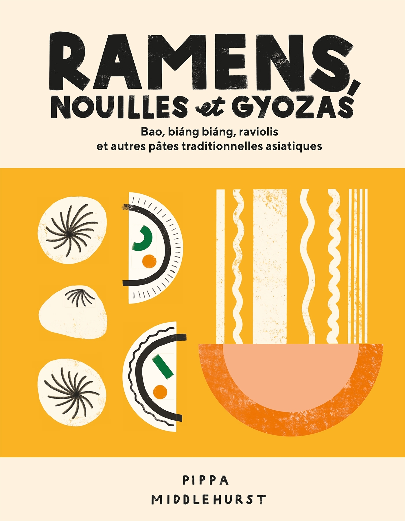 RAMENS, NOUILLES ET GYOZAS - BAO, BIANG BIANG, RAVIOLIS ET AUTRES PATES TRA